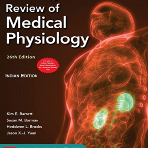 GANONGS REVIEW OF MEDICAL PHYSIOLOGY - 26ED