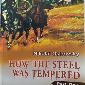 How the Steel Was Tempered: Part One